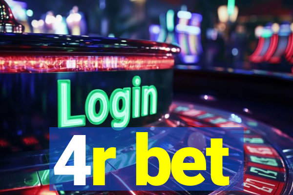 4r bet